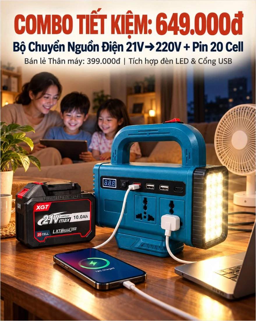 Bộ chuyển nguồn 21V–220V và pin 20 cell